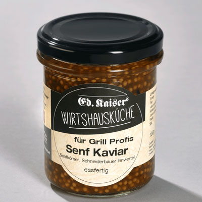 Ed. Kaisers Wirtshausküche Grillsauce Senf Kaviar